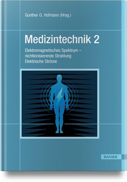 Medizintechnik 2, Gunther O. Hofmann - Gebonden - 9783446482784