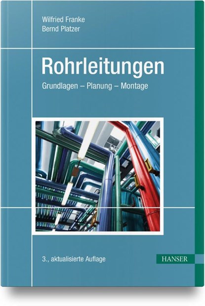 Rohrleitungen, Wilfried Franke ; Bernd Platzer - Paperback - 9783446483484