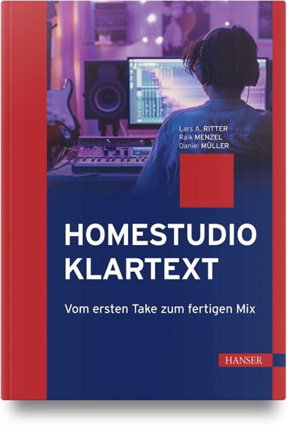 Homestudio Klartext, Lars Ritter ; Raik Menzel ; Daniel Müller - Gebonden - 9783446486850