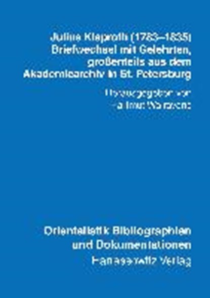 Julius Klaproth (1783-1835) - Briefwechsel mit Gelehrten, WALRAVENS,  H - Paperback - 9783447045865