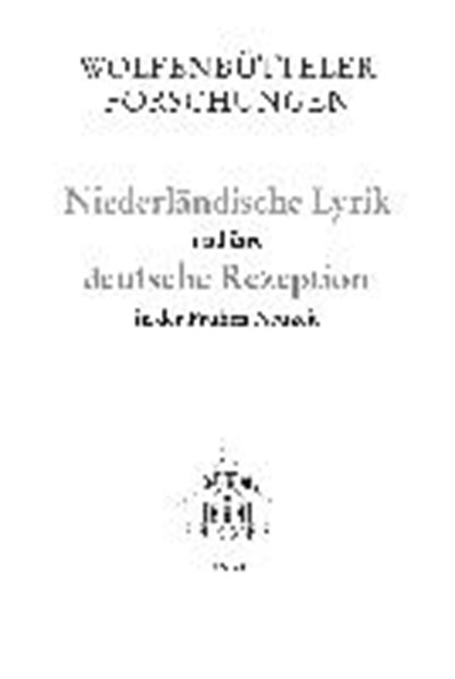 Niederländische Lyrik und ihre deutsche Rezeption in der Frühen Neuzeit, niet bekend - Gebonden - 9783447047050