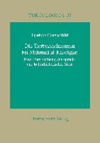 Die Tierbezeichnungen bei Mahmud al-Kaschgari, HAUENSCHILD,  Ingeborg - Paperback - 9783447047210