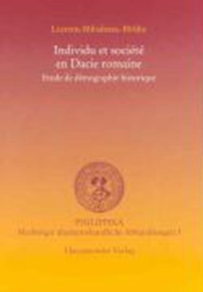 Individu et société en Dacie romain, MIHAILESCU-BIRLIBA,  Lucretiu - Paperback - 9783447050388