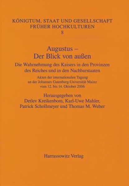 Augustus - Der Blick von außen, Detlev Kreikenbom ; Karl U Mahler ; Patrick Schollmeyer - Gebonden - 9783447057158