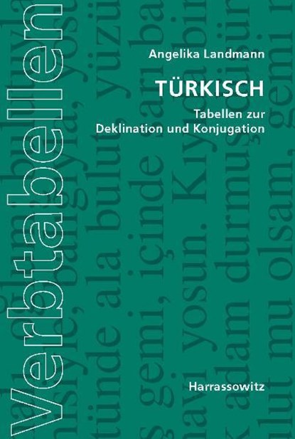 Türkisch. Tabellen zur Deklination und Konjugation, Angelika Landmann - Paperback - 9783447061384