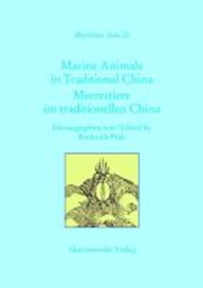 Marine Animals in Traditional China, PTAK,  Roderich - Gebonden - 9783447064217