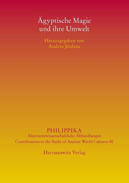 Jördens, A: Ägyptische Magie und ihre Umwelt, JÖRDENS,  Andrea - Paperback - 9783447103169