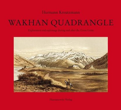 Wakhan Quadrangle, KREUTZMANN,  Hermann - Gebonden - 9783447108126