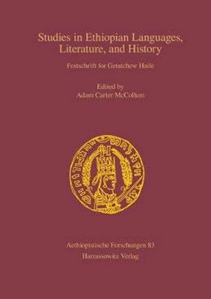 Studies in Ethiopian Languages, Literature, and History, CARTER MCCOLLUM,  Adam - Gebonden - 9783447108485