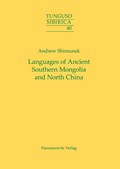 Languages of Ancient Southern Mongolia and North China | Andrew Shimunek | 