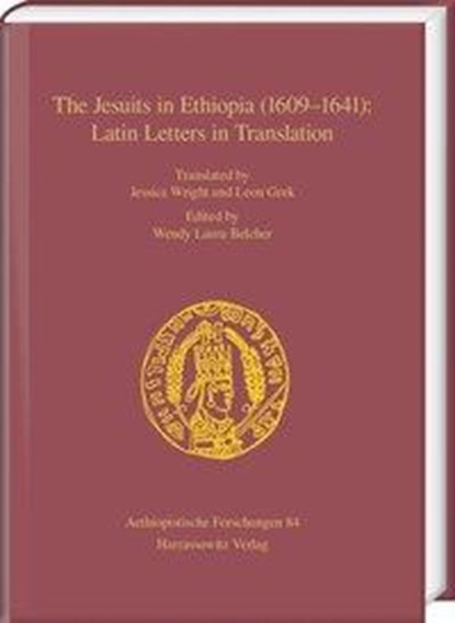 The Jesuits in Ethiopia (1609-1641): Latin Letters in Trans, niet bekend - Gebonden - 9783447108799