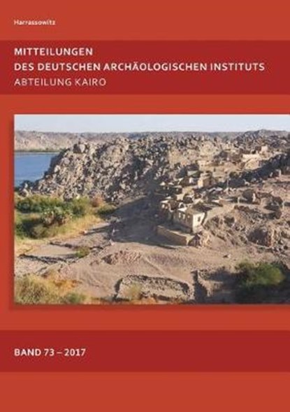Mitteilungen Des Deutschen Archaologischen Instituts, Abteilung Kairo 2017, POLZ,  Daniel - Gebonden - 9783447109741