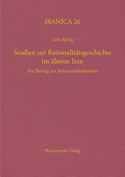 König, G: Studien zur Rationalitätsgeschichte im älteren, KÖNIG,  Götz - Gebonden - 9783447109864