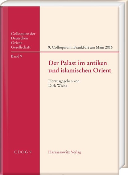 Palast im antiken und islamischen Orient, Dirk Wicke - Gebonden - 9783447110716