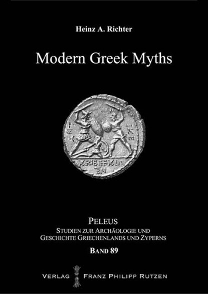 Modern Greek Myths, RICHTER,  Heinz A. - Gebonden - 9783447111652