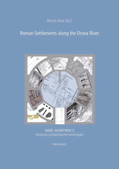 Roman Settlements along the Drava River, Martin Auer - Gebonden - 9783447112888