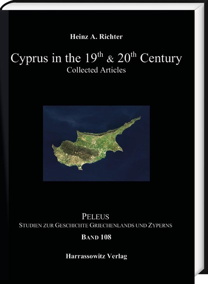 Cyprus in the 19th & 20th Century, Heinz A. Richter - Gebonden - 9783447116299