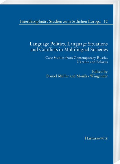 Language Politics, Language Situations and Conflicts in Multilingual Societies, Daniel Müller ;  Monika Wingender - Paperback - 9783447117876