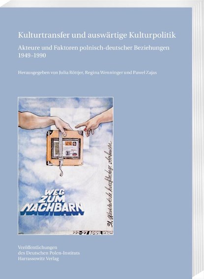 Kulturtransfer und auswärtige Kulturpolitik, Julia Röttjer ; Regina Wenninger ; Pawel Zajas - Paperback - 9783447119146