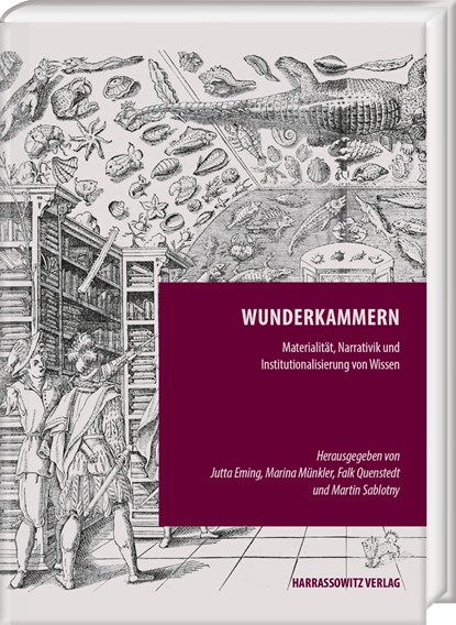 Wunderkammern, Jutta Eming ; Marina Münkler ; Falk Quenstedt - Gebonden - 9783447119238