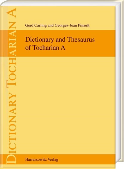 Dictionary and Thesaurus of Tocharian A, Gerd Carling ; Georges-Jean Pinault - Gebonden - 9783447120029