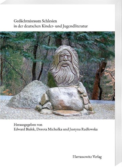 Gedächtnisraum Schlesien in der deutschen Kinder- und Jugendliteratur, Edward Bialek ; Dorota Michulka ; Justyna Radlowska - Paperback - 9783447120609