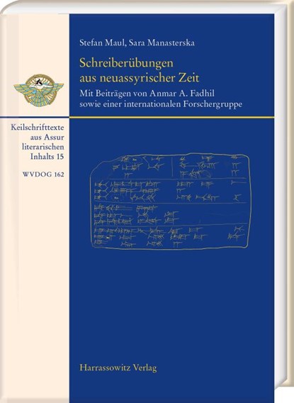 Maul, S: Schreiberübungen aus neuassyrischer Zeit, Stefan M. Maul ; Sara Manasterska - Gebonden - 9783447120777