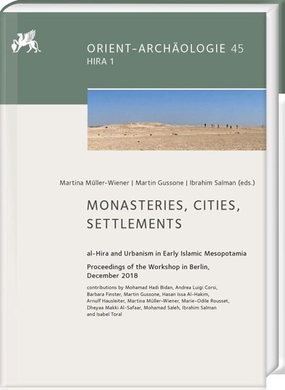 Monasteries, Cities, Settlements, Martina Müller-Wiener ; Martin Gussone ; Ibrahim Salman - Gebonden - 9783447124768
