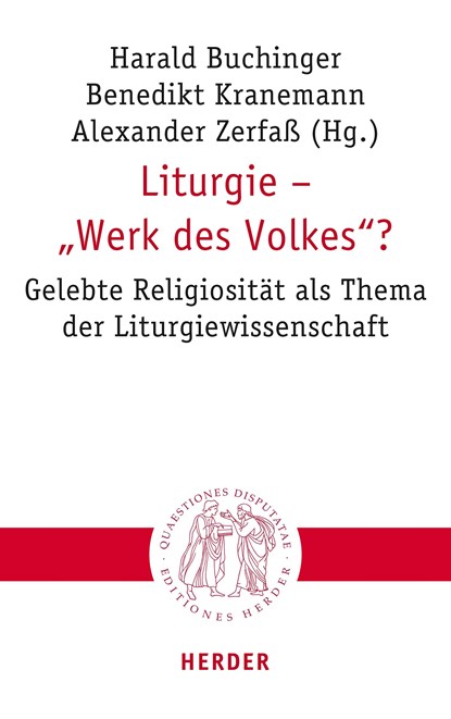 Liturgie - "Werk des Volkes"?, Harald Buchinger ; Benedikt Kranemann ; Alexander Zerfaß - Paperback - 9783451023248