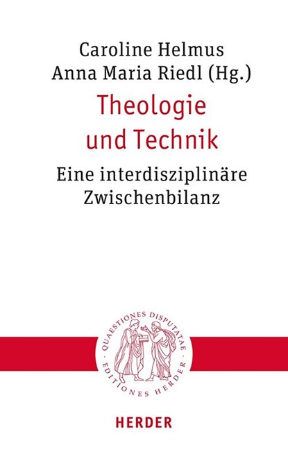Theologie und Technik, Caroline Helmus ; Anna Maria Riedl - Paperback - 9783451023385