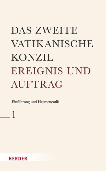 Das Zweite Vatikanische Konzil: Allgemeine Einführung und Hermeneutik, Sandra Arenas ; Carlos Schickendantz ; Klaus Vellguth - Gebonden - 9783451024016