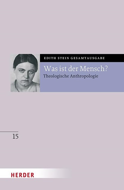 Was ist der Mensch?, Edith Stein - Gebonden - 9783451026355