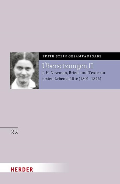 Übersetzung von John Henry Newman, Briefe und Texte zur ersten Lebenshälfte (1801-1846), Edith Stein - Gebonden - 9783451026423