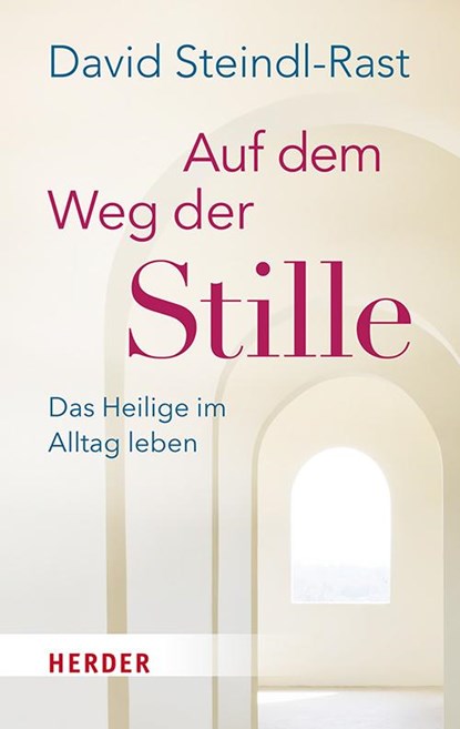 Auf dem Weg der Stille, David Steindl-Rast - Paperback - 9783451034176