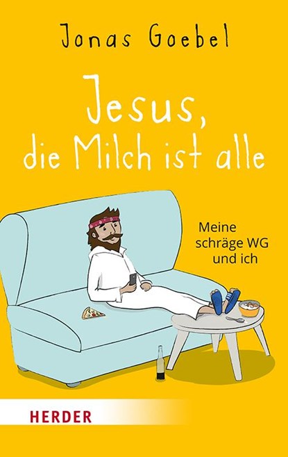 Jesus, die Milch ist alle, Jonas Goebel - Paperback - 9783451034220