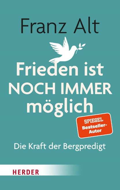 Frieden ist NOCH IMMER möglich, Franz Alt - Gebonden - 9783451034244