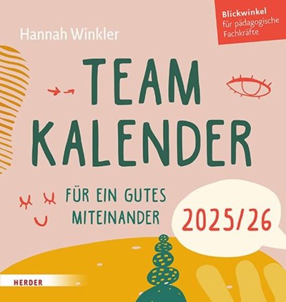 Teamkalender 2025/2026. Für ein gutes Miteinander, Hannah Winkler - Paperback - 9783451035425