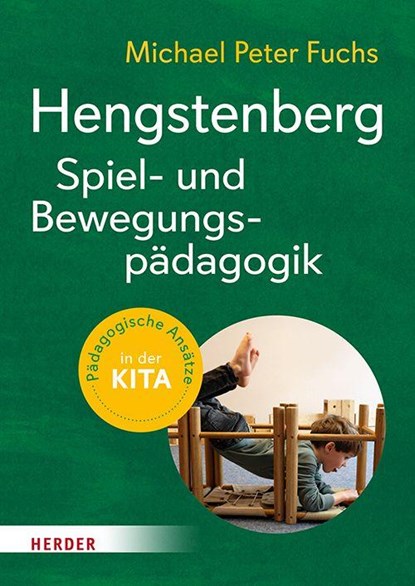 Hengstenberg Spiel- und Bewegungspädagogik, Michael Peter Fuchs - Paperback - 9783451035630