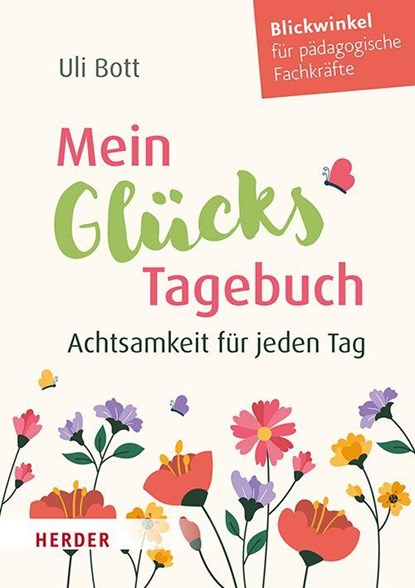 Mein GlücksTagebuch, Uli Bott - Paperback - 9783451037146