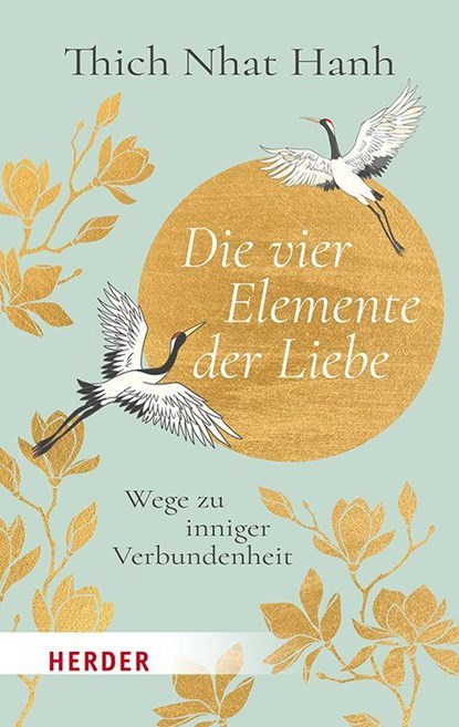 Die vier Elemente der Liebe, Nhat Thich - Paperback - 9783451037443