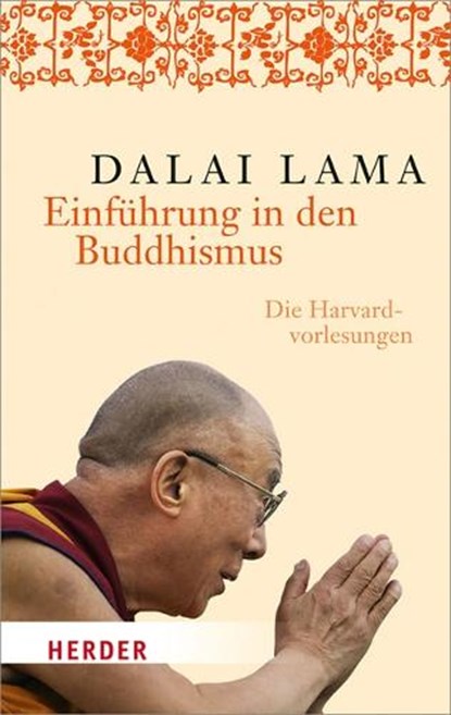 Einführung in den Buddhismus, Dalai Lama - Paperback - 9783451067785