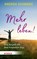 Mehr leben!, Andrea Schwarz - Paperback - 9783451069864