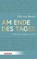 Am Ende des Tages, Ole von Beust - Gebonden - 9783451073304