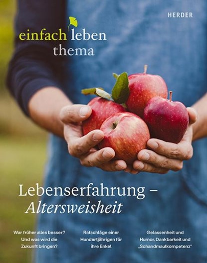 Lebenserfahrung - Altersweisheit, Rudolf Walter ; Elizabeth Petuchowski ; Werner Tiki Küstenmacher ; Ingrid Riedel - Gebonden - 9783451101052