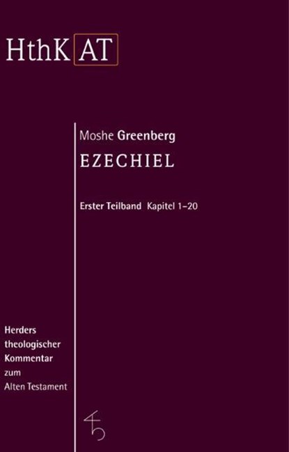 Ezechiel 1 - 20, Moshe Greenberg - Gebonden - 9783451268427