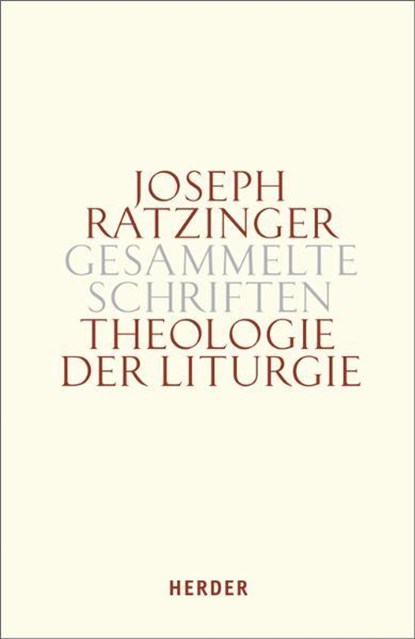 Theologie der Liturgie, Joseph Ratzinger - Gebonden - 9783451299476