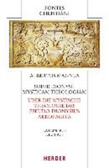 Albertus Magnus: Super Dionysii Mysticam Theologiam - Über d, ALBERTUS MAGNUS ; BURGER,  Maria - Gebonden - 9783451309717