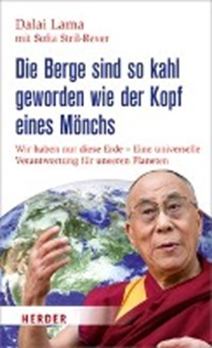 Dalai Lama: Berge sind so kahl geworden, LAMA,  Dalai ; Stril-Rever, Sofia ; Schellenberger, Bernardin - Gebonden - 9783451311543