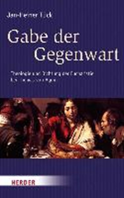 Gabe der Gegenwart, TÜCK,  Jan-Heiner - Gebonden - 9783451311994