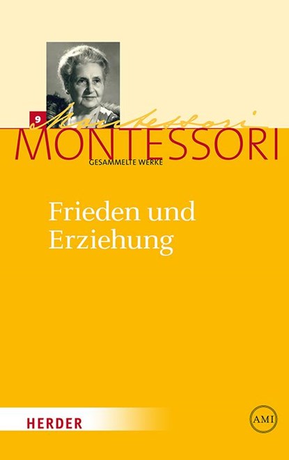 Frieden und Erziehung, Maria Montessori - Gebonden - 9783451325205